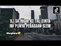 Dj old sa ingin ko tau cinta ini punya perasaan slow full bass viral tiktok terbaru 2021