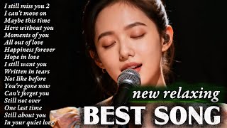 New relaxing best song | song suitable for relaxing | Love Song 2026  | New Song I still miss you❤❤
