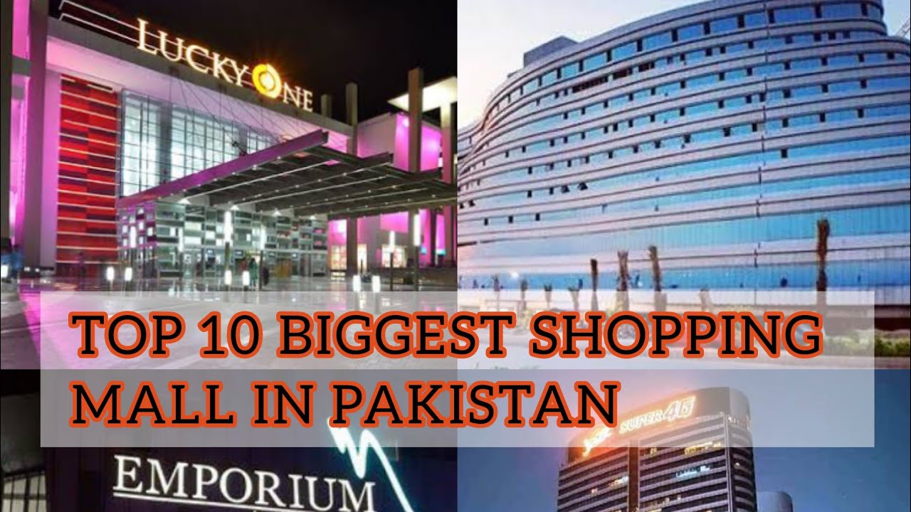 Top 10 Best Shopping Malls In Pakistan Biggest Shopping Mall Most top-10-best-shopping-malls-in-pakistan-biggest-shopping-mall-most