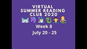 Summer Reading Week 8