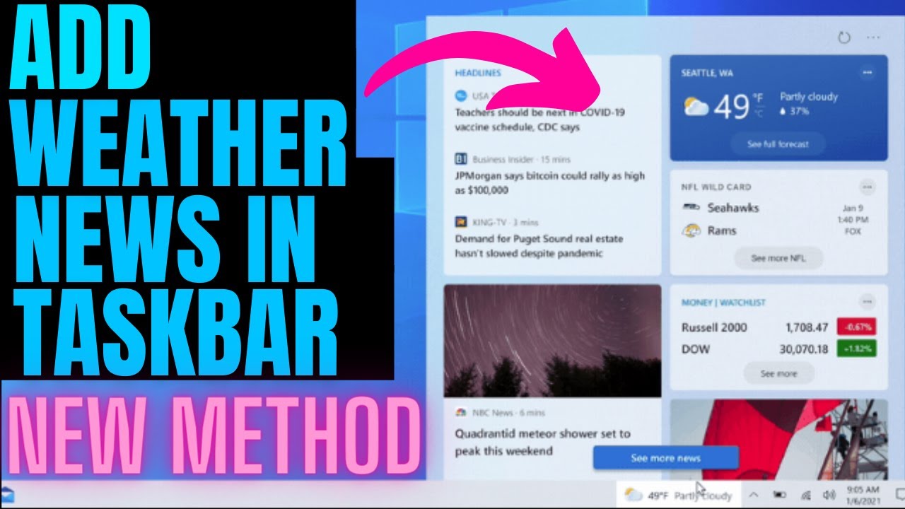 How to add news and weather in Windows10 taskbar 2022