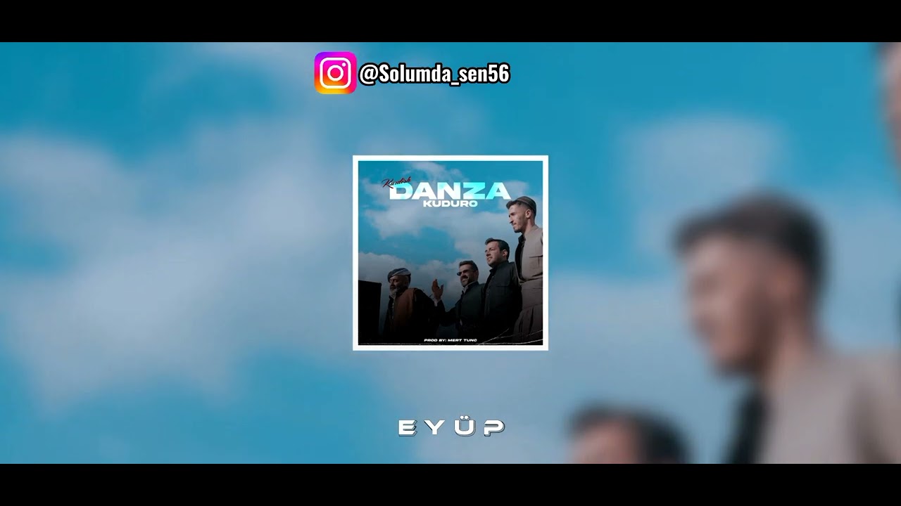 DANZA KUDURO X KURDİSH / MİX /PROD.EYÜP