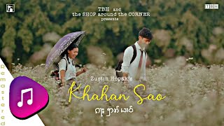 Zustin Hopak - Khahan Sao Prod. Nantret 2023 Remaster Tai Khamti Song