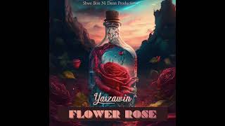 Flower Roseyarzawinပနနငဆရဇဝင Lyrics Video