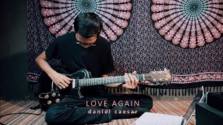 LOVE AGAIN - DANIEL CAESAR (GUITAR COVER)