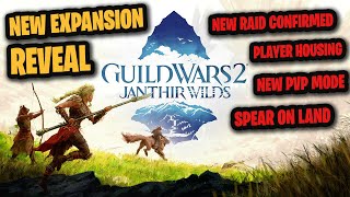 RAIDS, PLAYER HOUSING,  PVP MAP, SPEARS AND MORE - NEW EXPANSION 2024! GUILD WARS 2: JANTHIR WILDS
