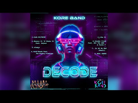 Code 50 Fresh Kore Band Decode Album 2024 Code 50 Fresh Kore Band Decode Album 2024