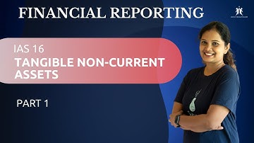 TANGIBLE NON CURRENT ASSET - PART 1- ACCA-Financial Reporting-in malayalam