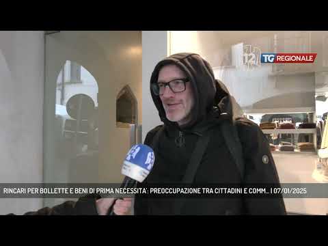 RINCARI PER BOLLETTE E BENI DI PRIMA NECESSITA': PREOCCUPAZIONE TRA CITTADINI E COMM... | 07/01/2025