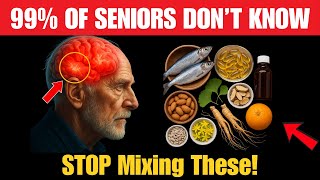 OVER 60? Doctors Warn: Stop Mixing THESE 7 Supplements Before It’s Too Late