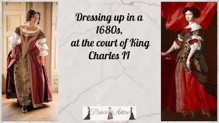 Dressing up in the 1680s, at the court of King Charles II