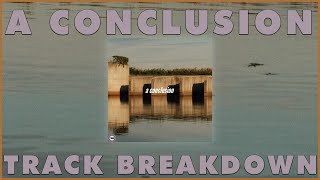 Peter Bark - A Conclusion (Track Breakdown)