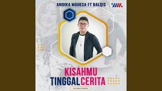 Kisahmu Tinggal Cerita