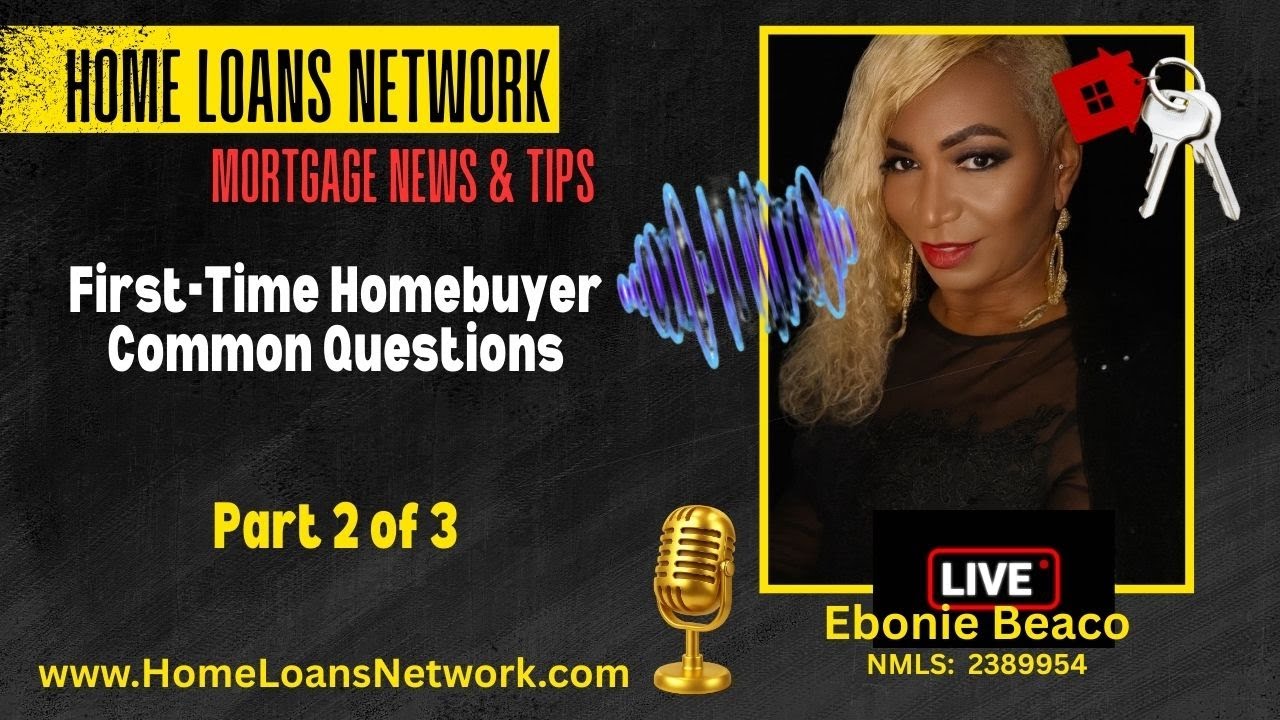 What First-Time Homebuyers Need to Know Before Making an Offer - Part 2 of 3