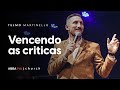 Vencendo as Críticas | Telmo Martinello