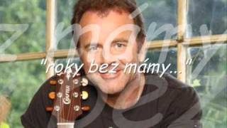 Jakub Smolík " roky bez mámy..." chords