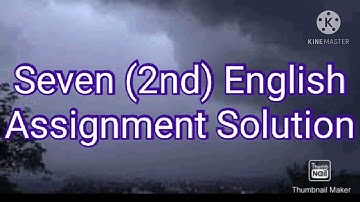 Seven (2nd) English Assignment Solution of 3rd week