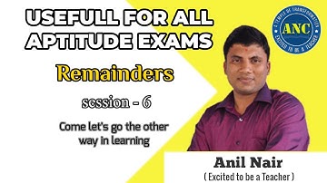 Remainders  Session-6 | Bank, CAT, IPM, SSC, CAT | Anil Nair Concepts, Tricks and Shortcuts