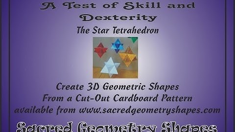 Build Your Own Star Tetrahedron from a Cut Out Pattern