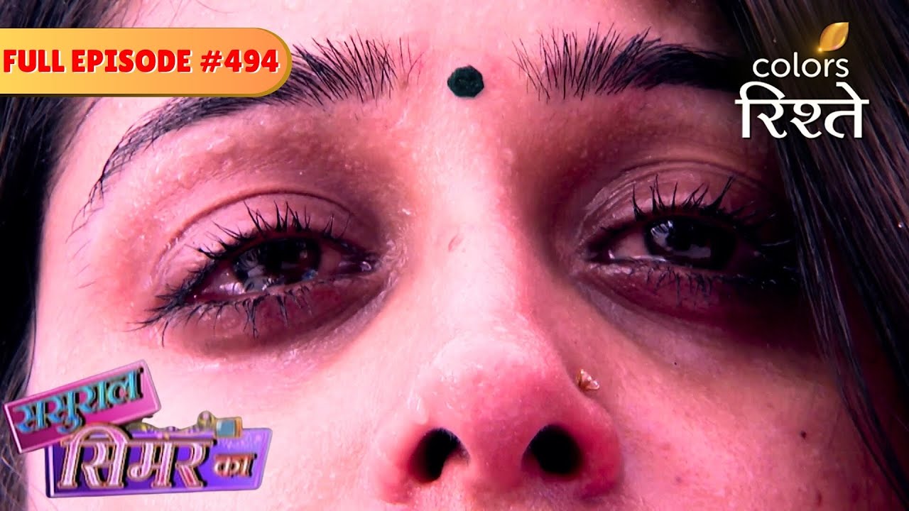 Simar Fights for her Life | Sasural Simar Ka | Full Episode 494 | Colors Rishtey