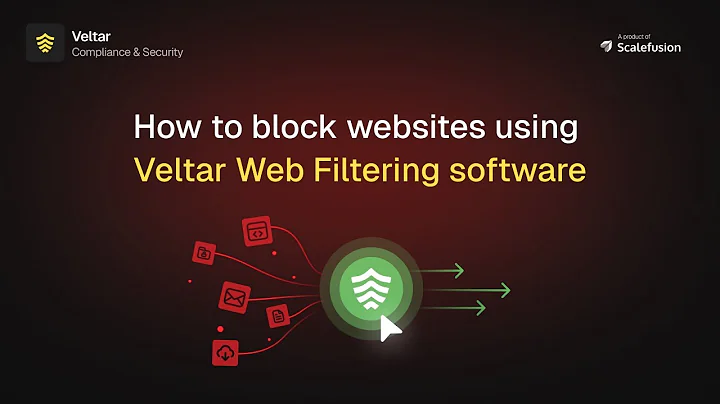 How to Block Websites Using Veltar's Web Filtering Software | Scalefusion Veltar