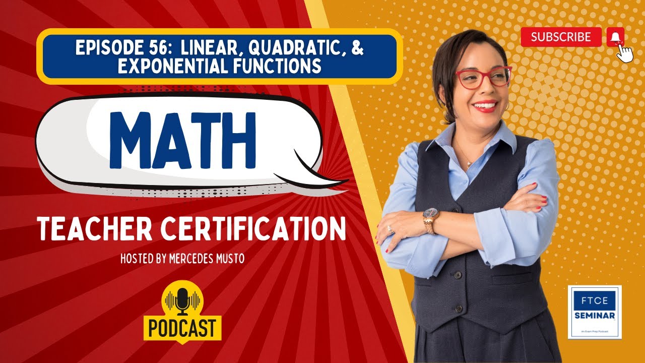 FTCE | General Knowledge | Mathematics | linear, quadratic, and exponential functions FTCE | General Knowledge | Mathematics | linear, quadratic, and exponential functions