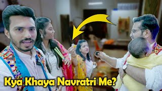 Akshada Ne Kya Khaya NAVRATRI PE ??? Navratri Special Vlog | Hungry Birds Inside