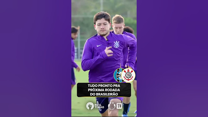 CORINTHIANS REALIZA ÚLTIMO TREINO ANTES DE ENFRENTAR O GRÊMIO