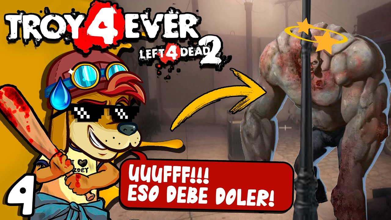 A este ENEMIGO le fallaron los CÁLCULOS 🤣 - Troy 4 Ever (Left 4 Dead 2) #4