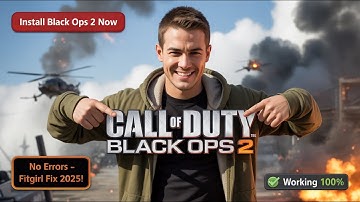 Hoe Call of Duty: Black Ops 2 zonder fouten te installeren (2025) (Fitgirl Repack)