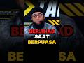 Jihad Saat Berpuasa #shorts #podcast #dakwah