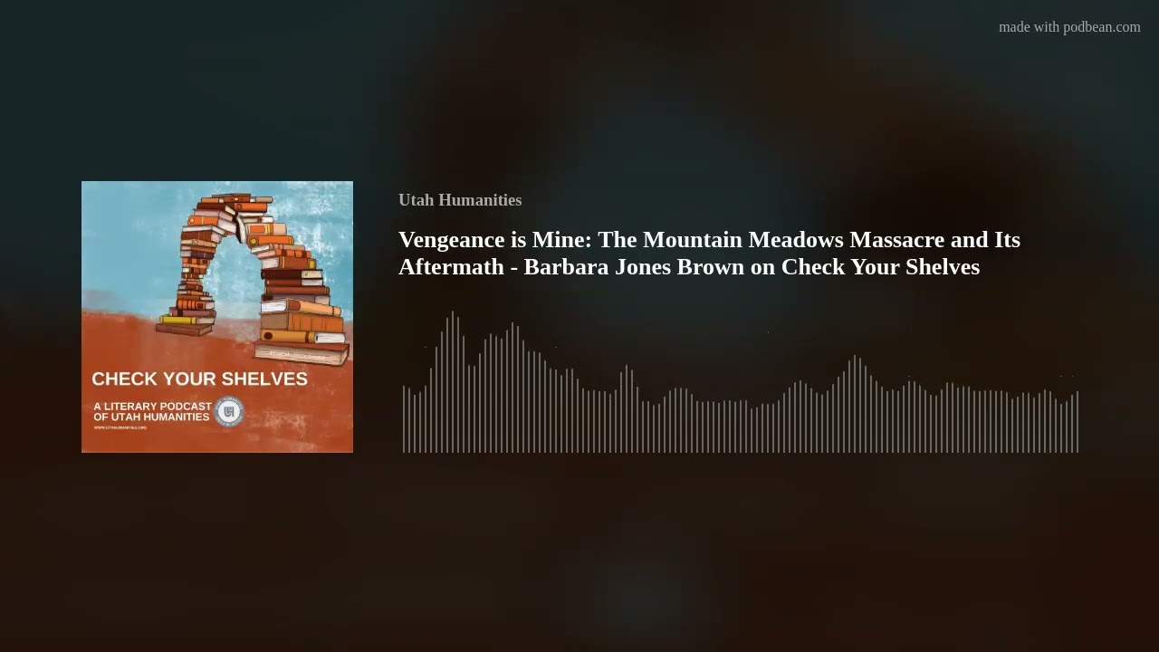 Vengeance is Mine: The Mountain Meadows Massacre and Its Aftermath - Barbara Jones Brown on Check Yo