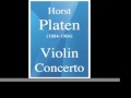 Horst Platen (1884-1964) : Violin Concerto (19??)