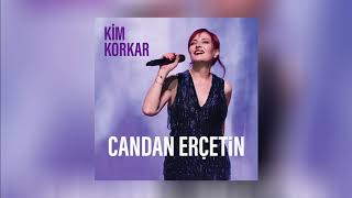 Candan Erçetin - Kim Korkar  Resimi