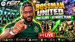 🔴BOSSMAN UNITED IS ROLLING: PRO CLUBS DIV 3 + FC 27 ULTIMATE TEAM (#TheGrounds) screenshot 2
