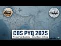 CDS PYQs 2025 | CDS Geography | CDS PYQs Geography. By Siddharth Singh