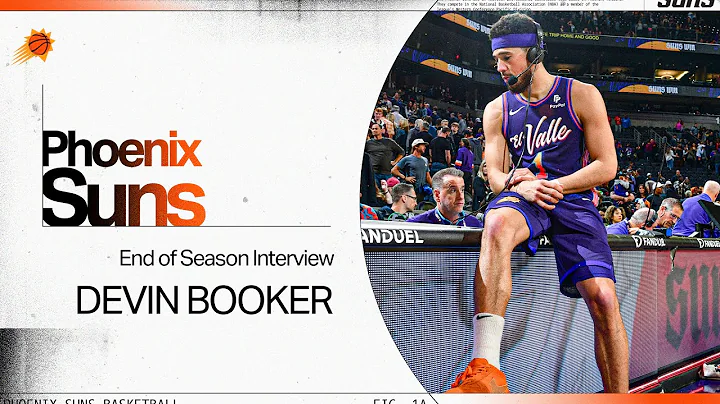 Devin Booker End of Season Interview | Phoenix Suns - DayDayNews