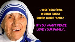 10 Most Beautiful Mother Teresa Quotes About Family Love, #themodestlifestyle #youtube #quotes