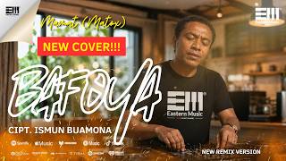 Download lagu BAFOYA - MAMAT | LAGU MALUKU UTARA | DJ REMIX