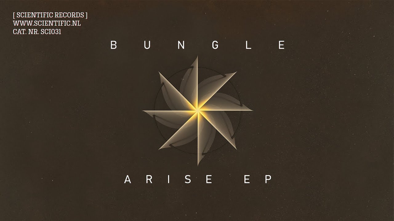 Watch Bungle - Arise | Scientific Records on YouTube Watch Bungle - Arise | Scientific Records on YouTube