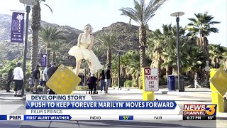 Push to keep Forever Marilyn location moves forward