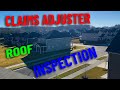 Claims Adjuster Roof Inspection---Watch and Learn!!