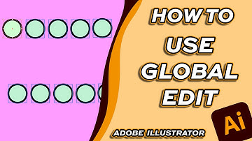 How to use Global Edit in Adobe Illustrator
