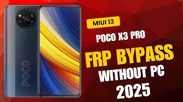 Poco X3 pro Frp Bypass MIUI 13/ MIUI 14| Poco mobile Frp Bypass MIUI 13 / MIUI 14|
