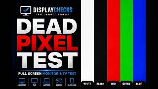 Dead Pixel Test – Full Screen Monitor & TV Test (RGB)