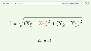 Find the distance between two points p1 (-11,92) and p2 (58,70): Step-by-Step Video Solution