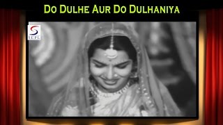Do dulhe (1955) family drama movie starring shyama, sajjan, agha,
david, lalita pawar, kanhaiya lal, achla sachdev, ishwar vanaja.
director: k.j.mahadev...