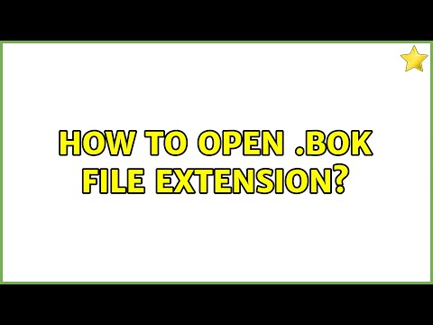 How to open .bok file extension? (2 Solutions!!)