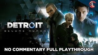 [PS5] Detroit: Become Human - No Commentary Full Playthrough