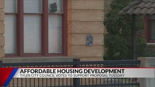 Tyler City Council votes to support affordable rental housing development